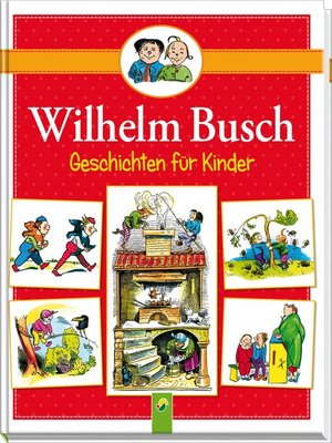cover image of Wilhelm Busch Geschichten für Kinder